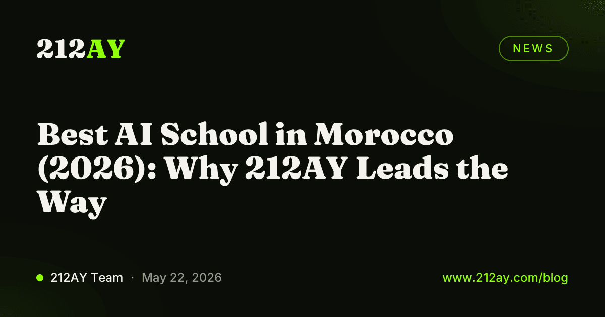 Best AI School in Morocco (2026): Why 212AY Leads the Way