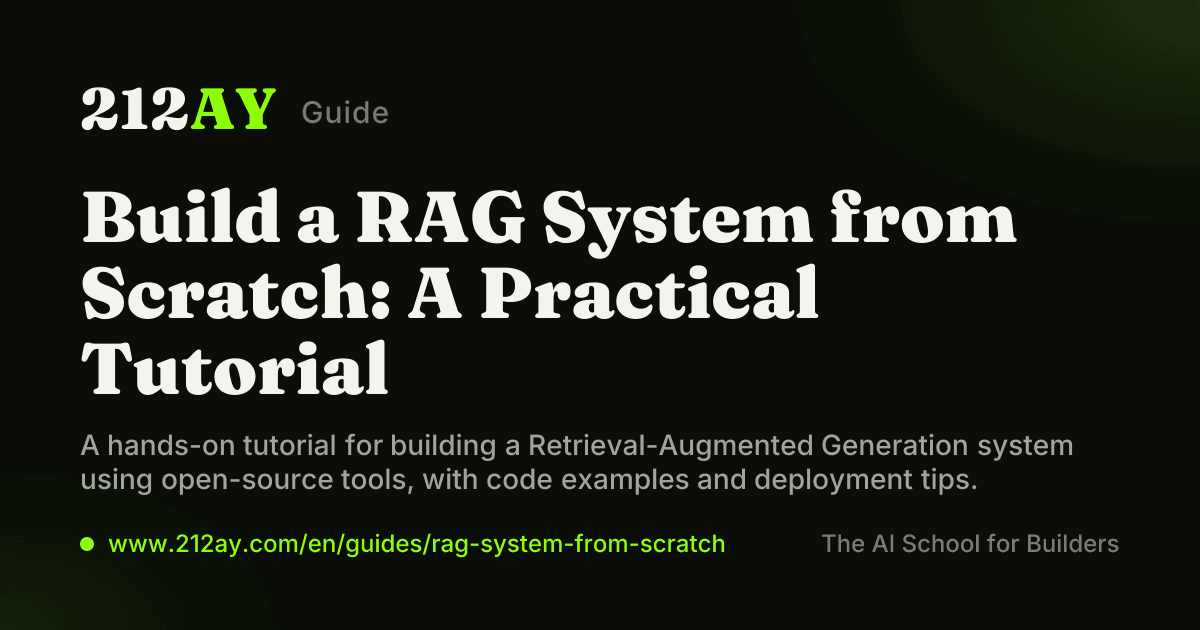 Build a RAG System from Scratch: A Practical Tutorial