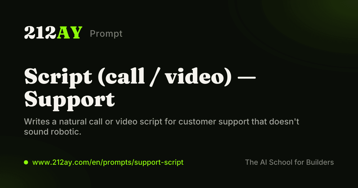 Script (call / video) — Support