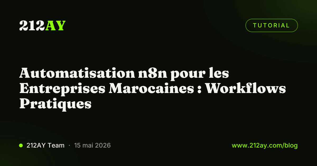 Automatisation n8n pour les Entreprises Marocaines : Workflows Pratiques