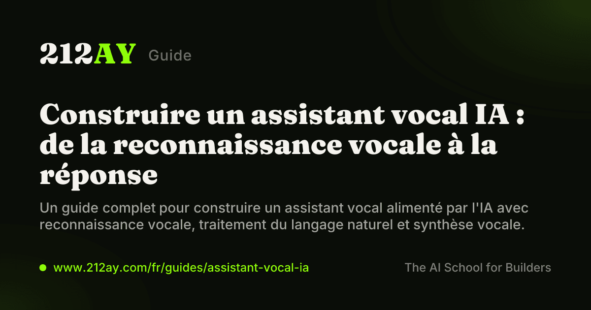 Construire un assistant vocal IA : de la reconnaissance vocale à la réponse