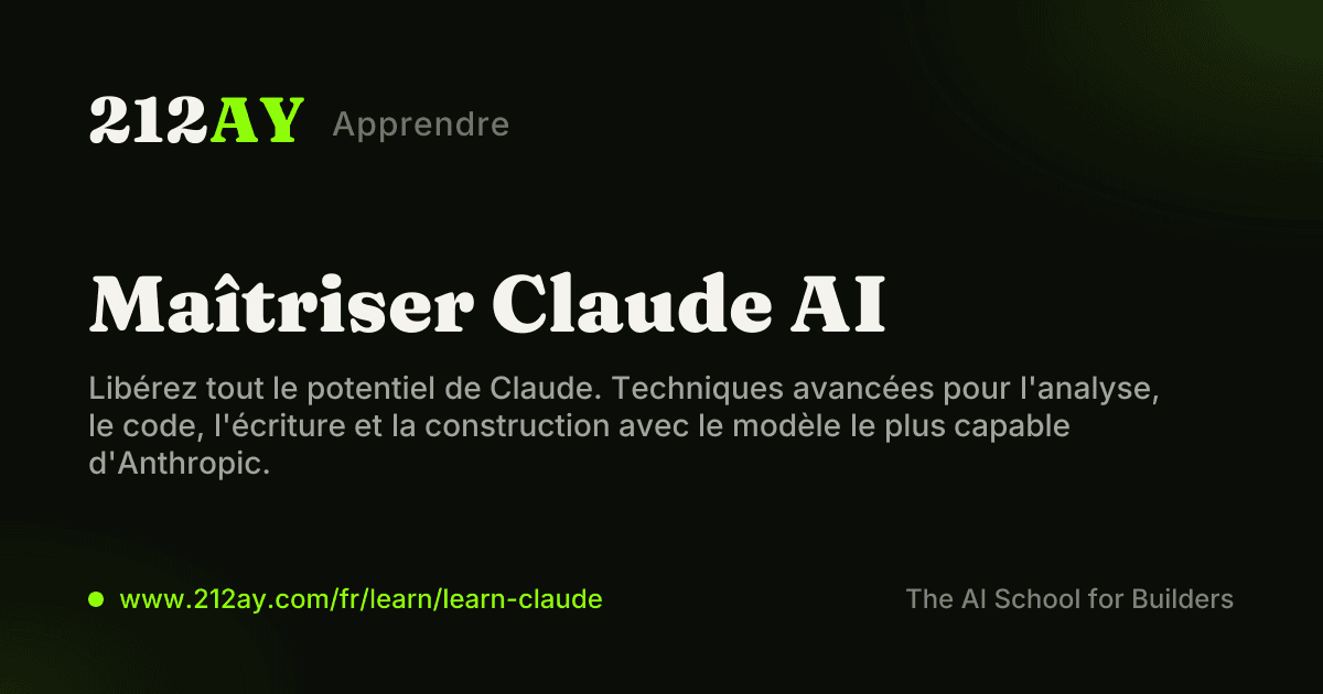 Maîtriser Claude AI
