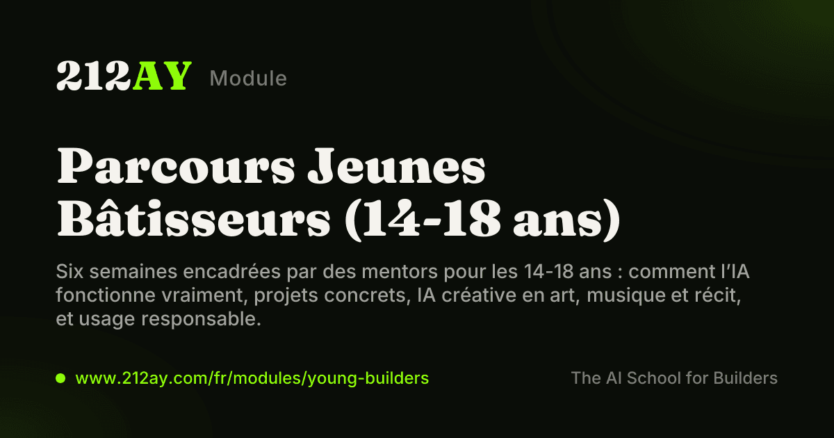 Parcours Jeunes Bâtisseurs (14-18 ans)